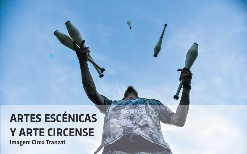 Artes escénicas y arte circense